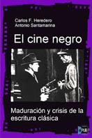 PDF) Santamarina, Antonio & Heredero, Carlos - El Cine Negro Maduración y  Crisis de la escritura clásica